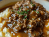 Ground Beef and Gravy Over Mashed Potatoes