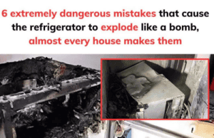 6 Dangerous Mistakes That Can Make Your Refrigerator Explode — And How to Avoid Them
